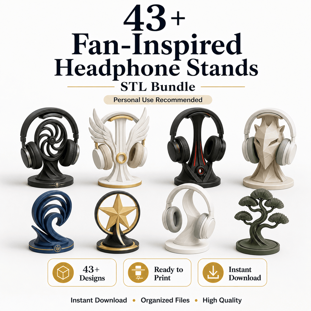 43+  Headphone Stands STL Bundle - Fan-Inspired -( Personnel Use Recommended )